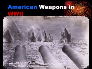 American Weapons in WWII Power Point