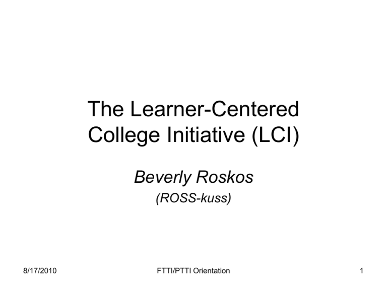 The Learner Centered Initiative