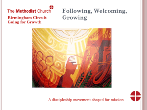 Following, Welcoming, Growing - Birmingham Methodist Circuit