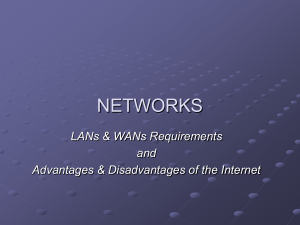 LANs & WANs Requirements and Internet