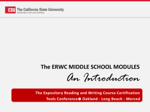 The ERWC MIDDLE SCHOOL MODULES