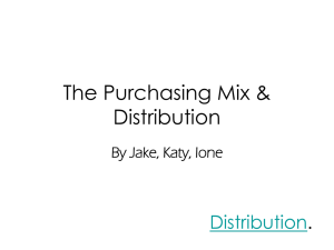 The Purchasing Mix & Distribution.