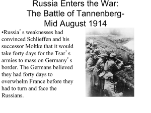 Russia Enters the War: The Battle of Tannenberg- Mid