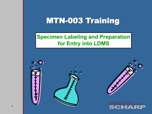 Specimen Labeling and Preparation for Entry into LDMS