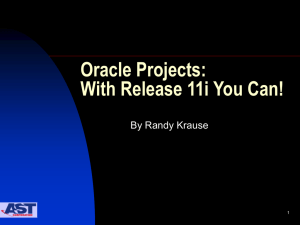 Oracle Projects: With Release 11i You Can