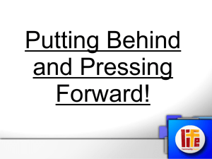Putting Behind and Pressing Forward!
