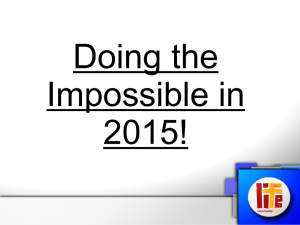 Doing the Impossible in 2015!