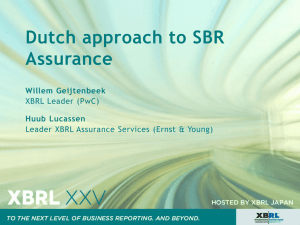 Dutch approach to SBR Assurance Willem Geijtenbeek