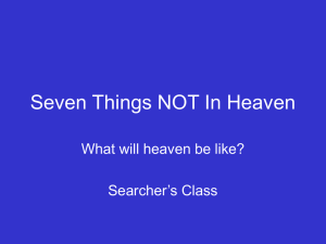 Seven Things NOT In Heaven