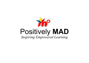Positively MAD - School