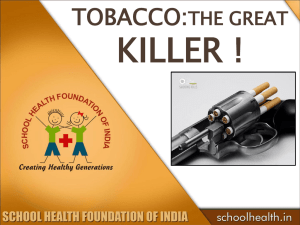 Tobacco Powerpoint Presentation - School Health Foundation of India