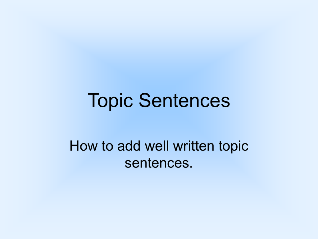 great topic sentences