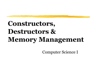 Constructors, Destructors & memory Management