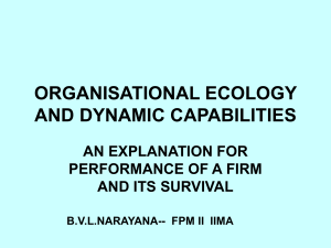 ORGANISATIONAL ECOLOGY AND DYNAMIC CAPABILITIES