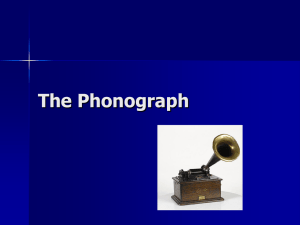 The Phonograph