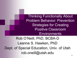 Thinking Functionally About Problem Behavior: Prevention