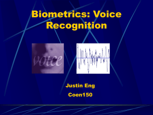 Biometrics: Voice Recognition