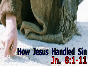 How Jesus Handled Sin - Radford Church of Christ