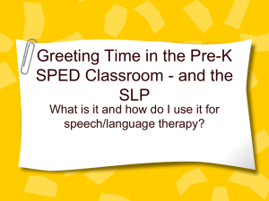 Greeting Time in the Pre-K SPED Classroom