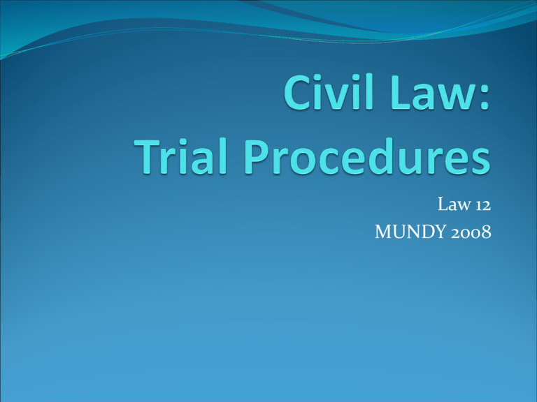 Civil Trial Procedure