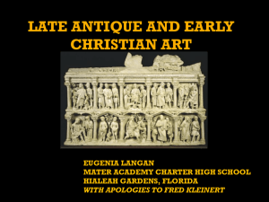 Chapter 11 – Late Antiquity & Early X`ian Art
