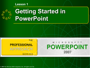Lesson 1 Getting Started in PowerPoint