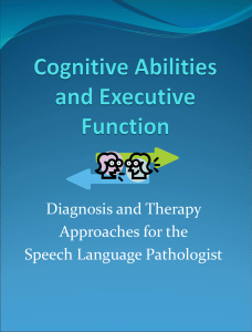 Cognitive Abilities and Executive Function