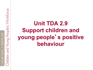 Unit TDA 2.9 Support children and young people`s positive