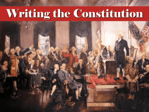 The Writing of the Constitution