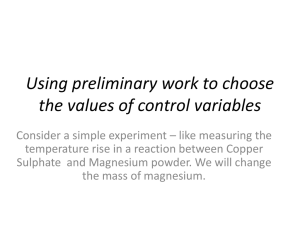 Using preliminary work to choose the values of control variables