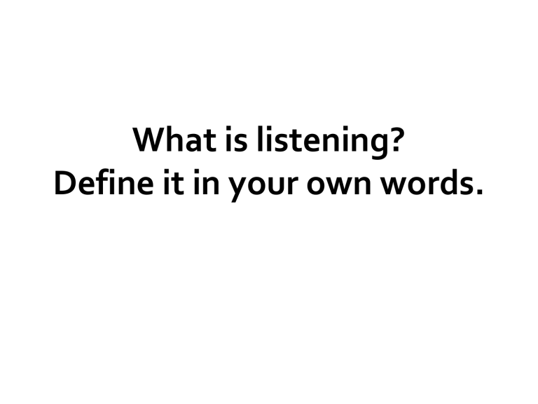 what-is-listening