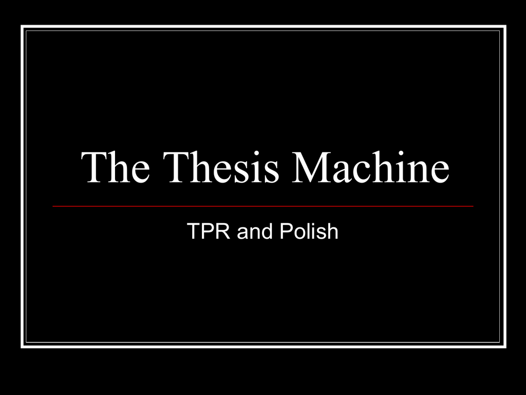thesis writing machine