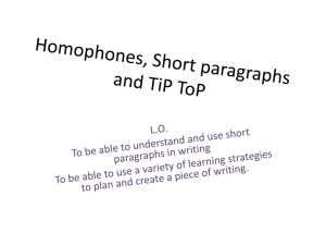 Homophones, Short paragraphs and TiP ToP