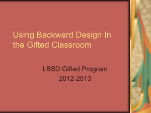 Using Backward Design In the Gifted Classroom