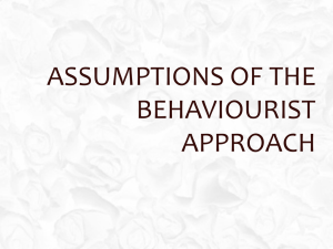 Behaviourist assumptions