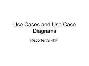 Use Case and Use Case Diagrams