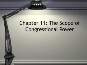 Chapter 11: The Scope of Congressional Power