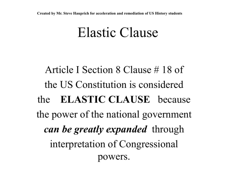 the elastic clause is in article 1 section 8 of the constitution