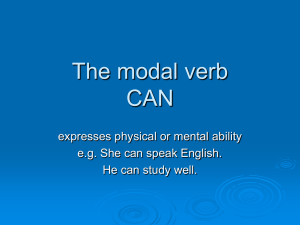 The modal verb CAN