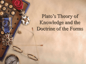 Plato`s Theory of Knowledge and the Doctrine of the Forms