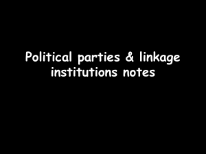 Political parties & linkage institutions notes