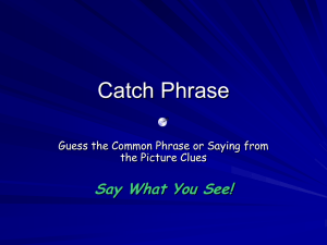 Catch Phrase Proverbs & Common Phrases