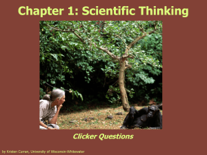 Chapter 1: Scientific Thinking Clicker Questions