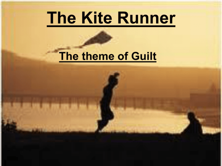 the kite runner guilt essay