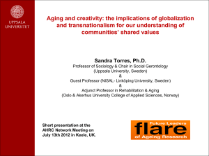 Aging, creativity, place and globalization (Keele 2012) - Late