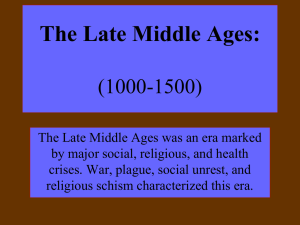 The Late Middle Ages: Social and Political Breakdown (1300