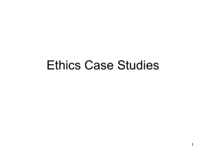 Ethics Case studies - Lectures For UG-5