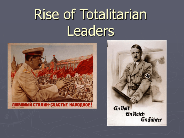 Rise Of Totalitarian Leaders