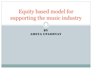 Equity based model for supporting the music industry