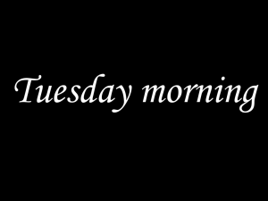 Tuesday morning Prayer